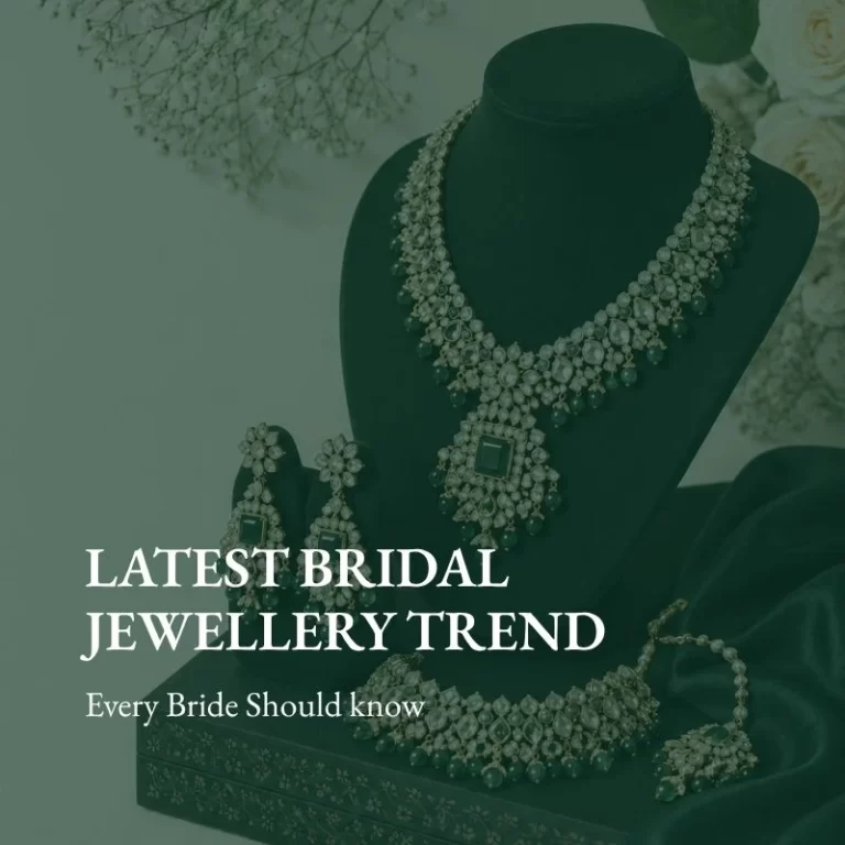  Latest Bridal Jewellery Trends Every Bride Should Know in 2026