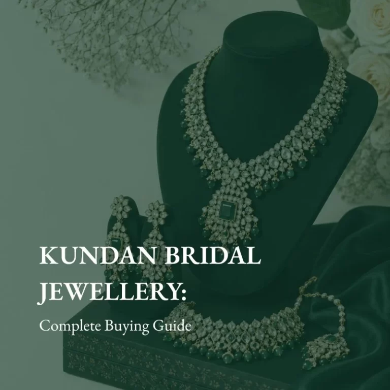 Kundan Bridal Jewellery: Complete Buying Guide for Every Bride